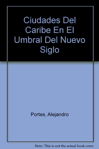 Imagen de archivo de Ciudades del Caribe en el umbral del nuevo siglo. a la venta por La Librera, Iberoamerikan. Buchhandlung