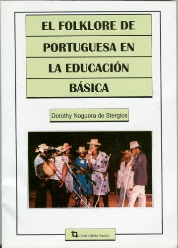 Stock image for livro el folklore de portuguesa en la educacion basica for sale by LibreriaElcosteo