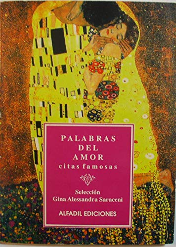Imagen de archivo de PALABRAS DEL AMOR. CITAS FAMOSAS a la venta por CATRIEL LIBROS LATINOAMERICANOS