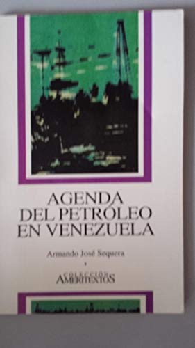Imagen de archivo de AGENDA DEL PETROLEO EN VENEZUELA a la venta por CATRIEL LIBROS LATINOAMERICANOS