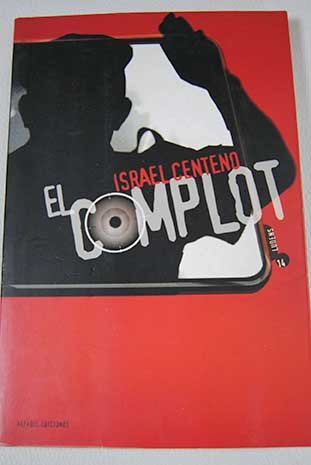 Stock image for el complot israel centeno edalfadil 43 for sale by DMBeeBookstore