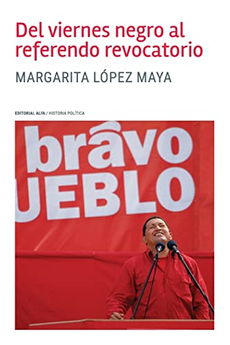 Beispielbild für Del viernes negro al referendo revocatorio (Spanish Edition) zum Verkauf von OwlsBooks