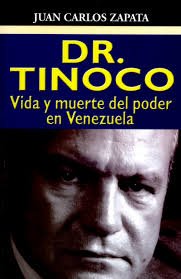 Beispielbild für Dr. Tinoco - Vida y Muerte del Poder En Venezuela zum Verkauf von Hippo Books