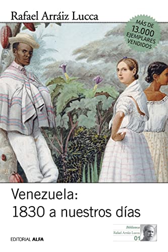 9789803542726: Venezuela 1830 a nuestros das: Breve historia poltica: Volume 1 (Historia poltica de Venezuela)