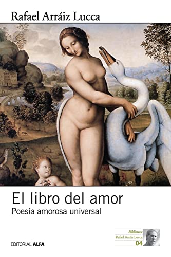 9789803542917: El libro del amor: Poesa amorosa universal (Spanish Edition)