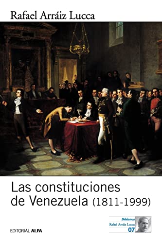 Imagen de archivo de Las constituciones de Venezuela (1811-1999) (Spanish Edition) a la venta por GF Books, Inc.