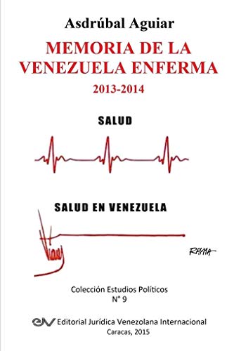 Beispielbild fr Memoria de la Venezuela Enferma 2013-2014 (Spanish Edition) zum Verkauf von Lucky's Textbooks