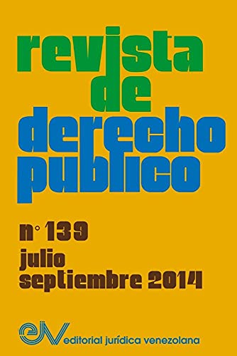 9789803653132: REVISTA DE DERECHO PBLICO (Venezuela) No. 139, Julio - Sept. 2014