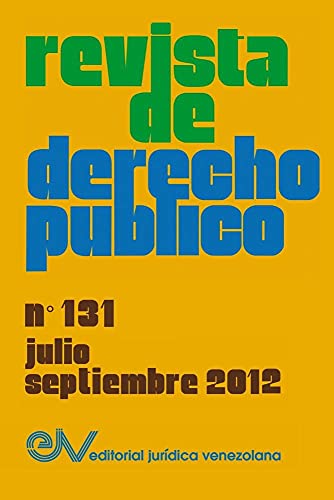 Beispielbild fr REVISTA DE DERECHO PBLICO Venezuela, No 131, JulioSeptiembre 2012 zum Verkauf von PBShop.store US