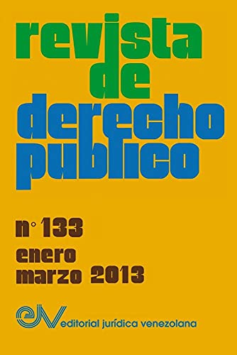 Beispielbild fr REVISTA DE DERECHO PBLICO Venezuela, No 133, EneroMarzo 2013 zum Verkauf von PBShop.store US