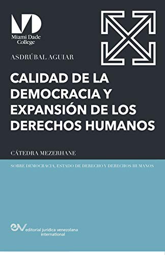 Beispielbild fr Calidad de la Democracia Y Expansin de Los Derechos Humanos (Spanish Edition) zum Verkauf von Lucky's Textbooks