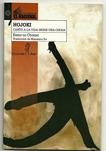 9789803881412: Hojoki - Canto a La Vida Desde Una Choza - Kamo No Chomei - Traduccion De Masateru Ito
