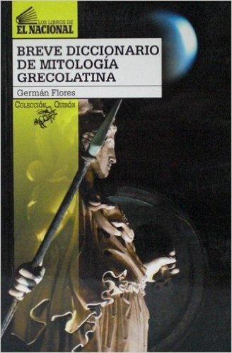 9789803881771: Breve diccionario de mitologia grecolatina (Coleccion Quiron, N 82)