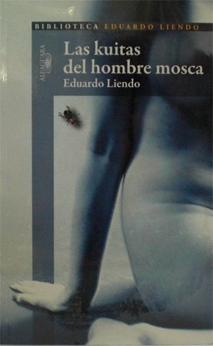 9789803882075: Las Kuitas Del Hombre Mosca (Spanish Edition)
