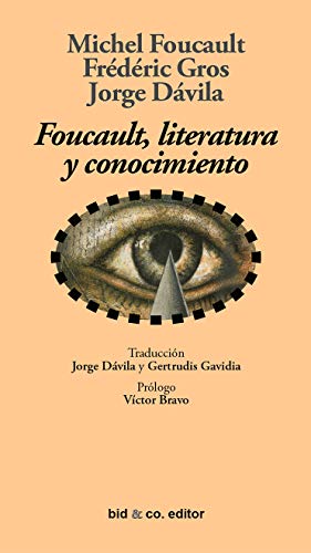 Stock image for Foucault, Literatura Y Conocimiento for sale by Guido Soroka Bookseller