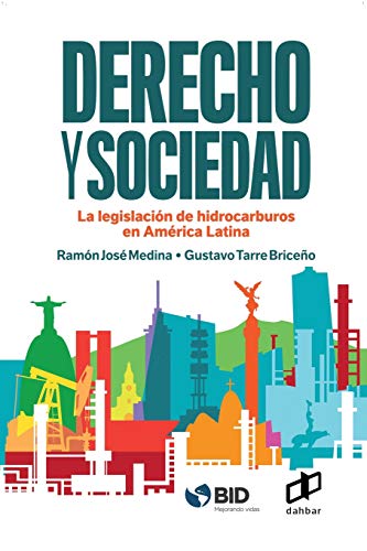 Stock image for Derecho y Sociedad.: La legislacin de hidrocarburos en Amrica Latina (La Hoja del Norte) (Spanish Edition) for sale by Lucky's Textbooks