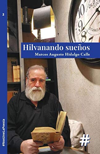 Stock image for HILVANANDO SUEOS (Spanish Edition) for sale by Lucky's Textbooks