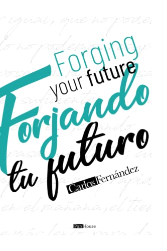 Stock image for Forjando tu futuro " Forging your future for sale by Once Upon A Time Books