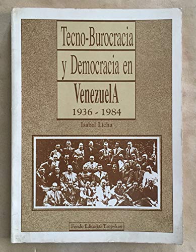 9789806004542: tecno-burocracia_y_democracia_en_venezuela,_1936-1984