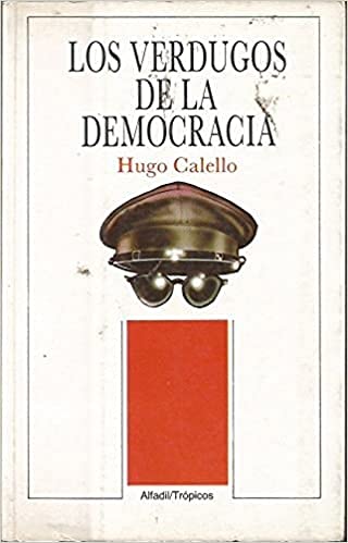 LOS VERDUGOS DE LA DEMOCRACIA