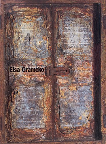 Stock image for Elsa Gramcko Una Alquimista De Nuestro Tiempo Muestra Antolgica 1957-1978 for sale by Guido Soroka Bookseller