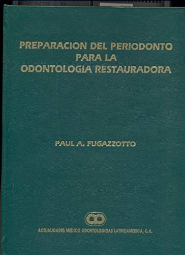 Stock image for Preparaci n Del Periodonto Para La Odontolog a Restauradora for sale by Libros del Mundo