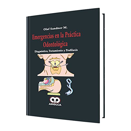 Stock image for EMERGENCIAS EN LA PRACTICA ODONTOLOGICA for sale by Agapea Libros