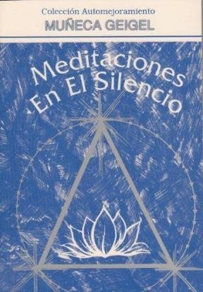 Stock image for Meditaciones en el silencio (Spanish Edition) for sale by HPB-Emerald