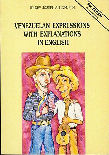 9789806359949: Venezuelan Expressions with Explanations in English