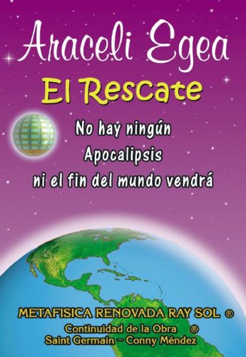 Imagen de archivo de El rescate: No hay ningun Apocalipsis ni el fin del mundo ve a la venta por Iridium_Books