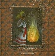 9789806437005: El Adivino: Cuento Popular (The Fortune Teller: A Folk Tale) (Serie Memoria de Venezuela) (Spanish Edition)