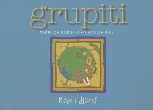 9789806437739: Grupiti (Coleccion Cuentamelo Otra Vez)