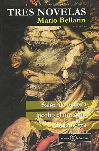 Tres Novelas (9789806523395) by Bellatin, Mario