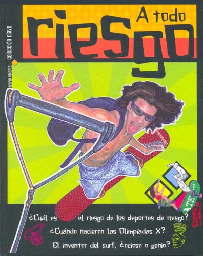 Beispielbild fr A Todo Riesgo/ High risk (Spanish Edition) zum Verkauf von Better World Books: West