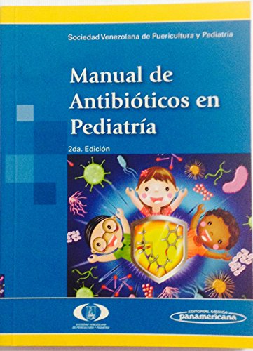 9789806908444: Manual De Antibiticos En Pediatra (2 Edicin)