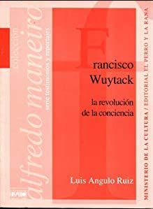 Imagen de archivo de Francisco Wuytack: La revolucin de la conciencia. Serie testimonios y reportajes a la venta por Vrtigo Libros