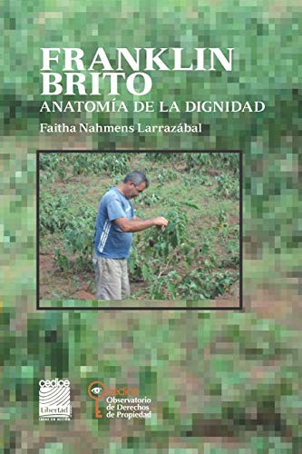 Stock image for Franklin Brito: Anatomía de la dignidad (Spanish Edition) for sale by Lucky's Textbooks