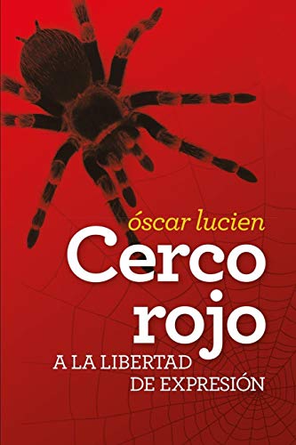 Imagen de archivo de Cerco Rojo A La Libertad De Expresion (Spanish Edition) a la venta por Lucky's Textbooks