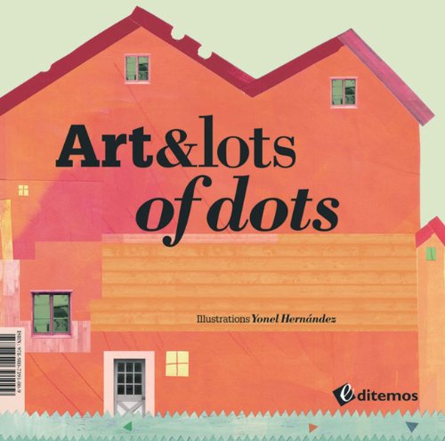 Stock image for Art and Lots of Dots for sale by Better World Books