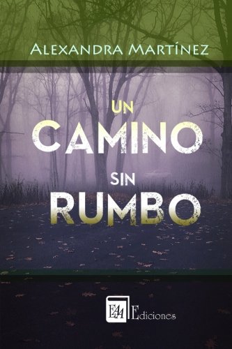 Stock image for Un Camino Sin Rumbo for sale by Revaluation Books