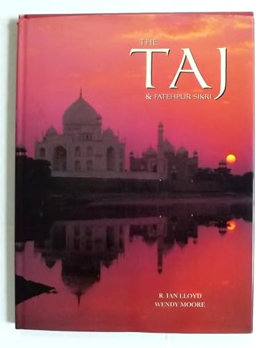 THE TAJ & FATEHPUR SIKRI [INDIA]