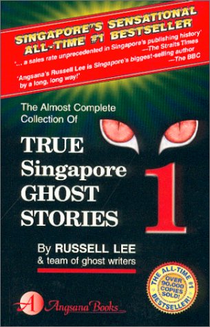 9789810013462: The almost complete collection of true Singapore ghost stories