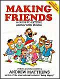 9789810019532: Making Friends: A Guide to Getting Along with People
