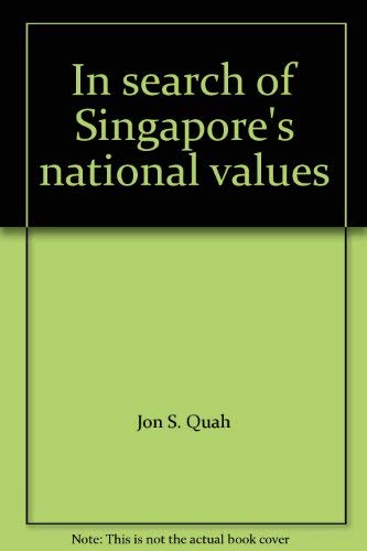 Stock image for In search of Singapore's national values for sale by CONTINENTAL MEDIA & BEYOND