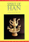 9789810029616: Spirit of Han: Ceramics for the After-life