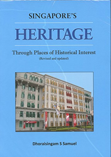 Stock image for Singapore's Heritage through Places of Historical Interest for sale by Recycle Bookstore