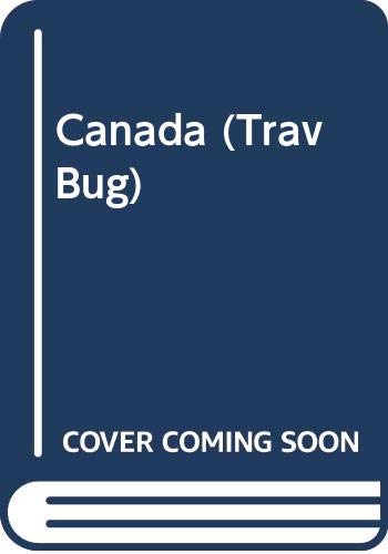 9789810042790: Trav Bug: Canada (Trav Bug Guide)