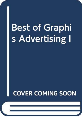 Beispielbild fr Best of Graphis Advertising I zum Verkauf von Wonder Book