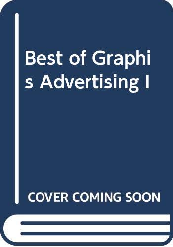 Stock image for Best of Graphis Advertising I for sale by Wonder Book