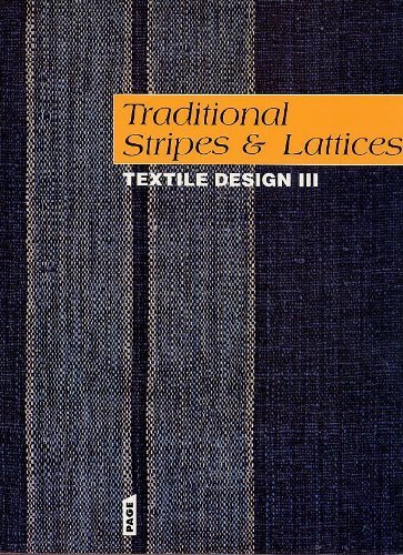 9789810047757: Textile Design. Volume 3, Traditional Stripes & Lattices, Edition Trilingue Francais-Anglais-Allemand